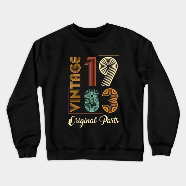 Vintage 1983 Original Parts Birthday Crewneck Sweatshirt by busines_night